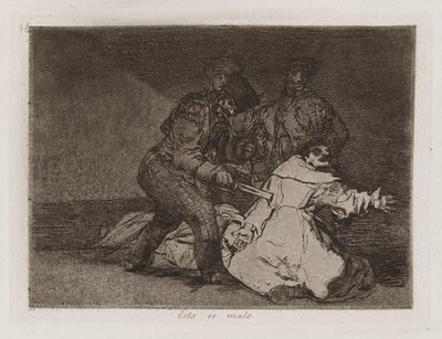 Esto es malo, tav. 46 da Los desastres de la guerra da Francisco de Goya