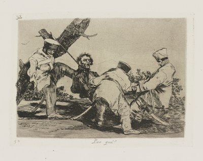 Perché? (pl. 32 dalla serie Los desastres de la guerra) da Francisco de Goya