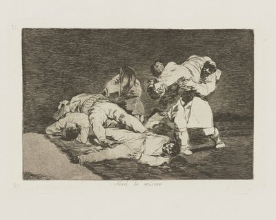Ser? lo mismo., pl. 21 dalla serie Los desastres de la guerra da Francisco de Goya