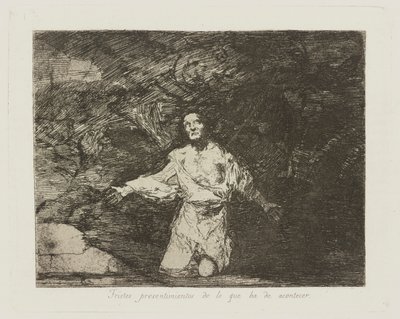 Tristi presentimenti di ciò che accadrà, pl. 1 dalla serie Los desastres de la guerra da Francisco de Goya