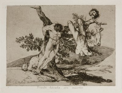 Grande impresa! Con morti! Tavola 39 da I disastri della guerra da Francisco de Goya