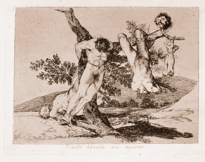 I disastri della guerra: Grande impresa con i morti! (incisione dal disegno preparatorio) da Francisco de Goya