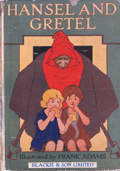 Copertina anteriore, da Hansel e Gretel pubblicato da Blackie & Son Limited, c.1940 da Frank Adams