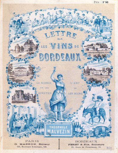 Pubblicità che promuove la pubblicazione di Lettre sur les Vins de Bordeaux di Theophile Malvezin, 1889 da French School
