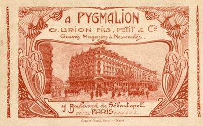 Pubblicità per il grande magazzino "Stores de Nouveautés A Pygmalion" 9 boulevard de Sebastopol a Parigi da French School