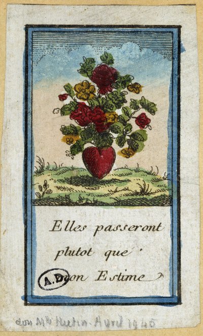 Bouquet di fiori in un cuore: "Passeranno piuttosto che la mia stima" - incisione da French School