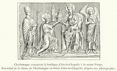 Carlo Magno consacra la basilica di Aquisgrana alla Santa Vergine, Bassorilievo della caccia di Carlo Magno al tesoro di Aquisgrana (incisione) da French School