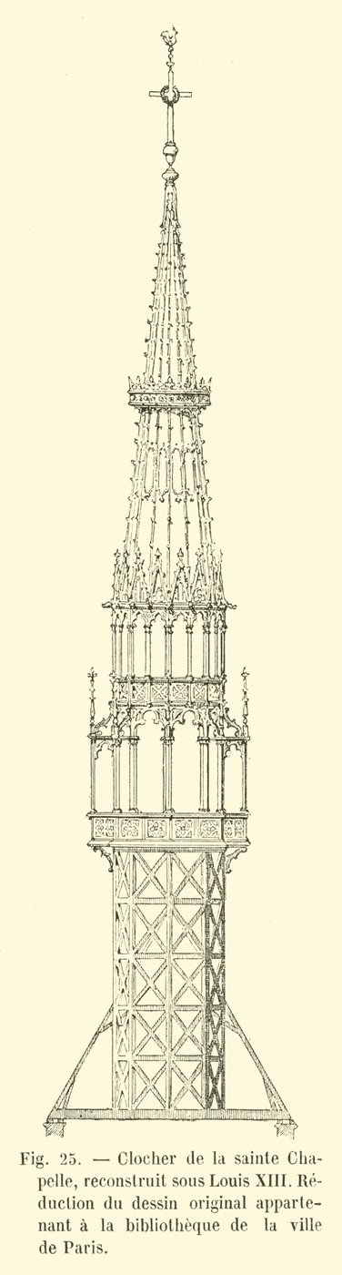 Campanile della Sainte-Chapelle, ricostruito sotto Luigi XIII, Riduzione del disegno originale appartenente alla biblioteca della città di Parigi da French School