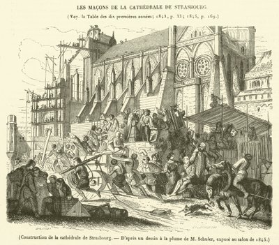Costruzione della cattedrale di Strasburgo da French School