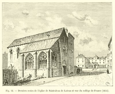 Ultimi resti della chiesa di San Giovanni in Laterano e veduta del Collège de France, 1854 da French School