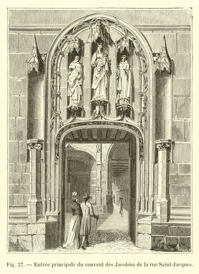 Ingresso principale del convento dei Giacobini di rue Saint-Jacques da French School