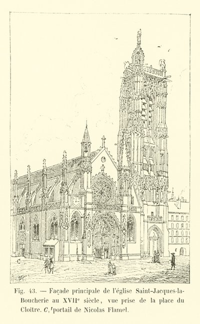 Facciata principale della chiesa Saint-Jacques-la-Boucherie nel XVII secolo, veduta presa dalla piazza del Cloitre, portale di Nicolas Flamel da French School