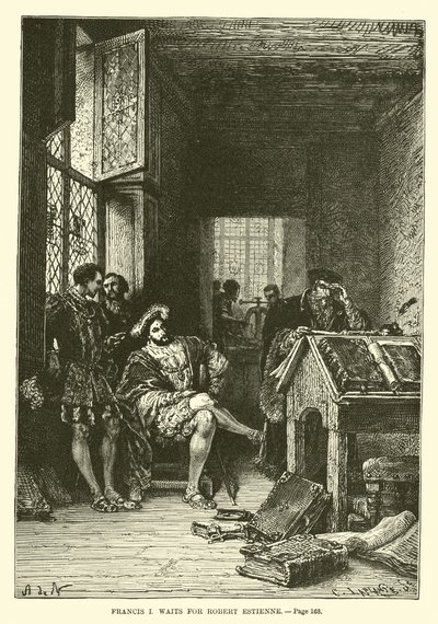 Francesco I aspetta Robert Estienne da French School