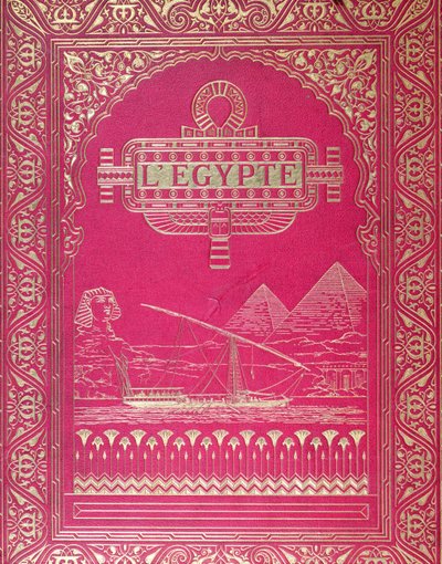 Copertina di LEgypte di G. Ebers, pubblicato a Parigi, 1880 da French School