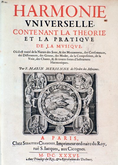Frontespizio di Harmonie universelle contenant la theorie et la pratique de la musique di Marin Mersenne (Marin Mersennus o le Pere Mersenne) (1588-1648), 1637 da French School