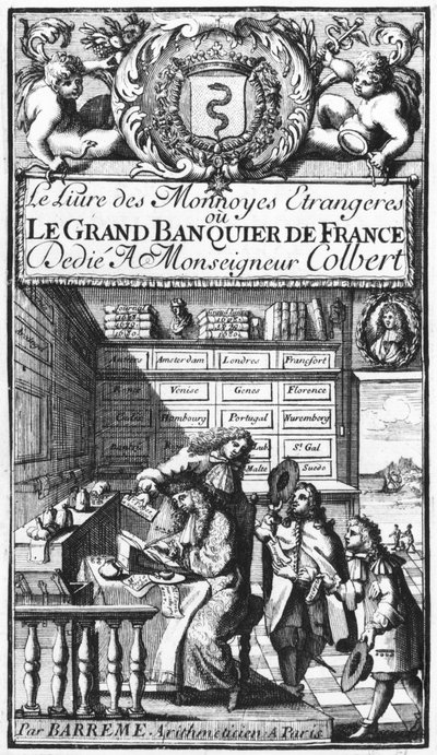 Frontespizio di Le Grand Banquier de France ou Le Livre des Monnaies Etrangeres di Bertrand Francois Barreme, fine XVII secolo da French School