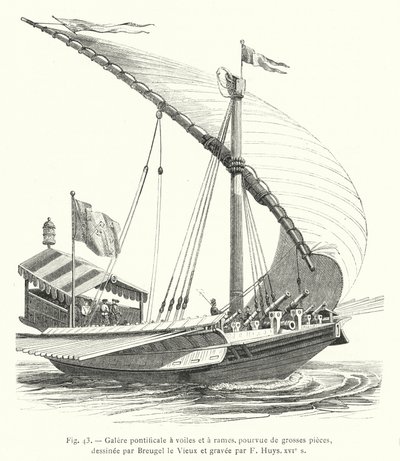 Galea pontificale a vele e remi, dotata di pezzi grossi, disegnata da Breugel il Vecchio e incisa da F Huys, XVI secolo (incisione) da French School