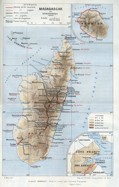 Carta geografica della colonia del Madagascar e delle sue dipendenze, della Riunione e della costa francese della Somalia. in "La mise en valeur des colonies francaises", Albert Sarraut da French School