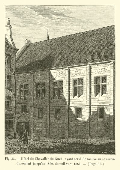 Hotel du Chevalier du Guet, utilizzato come municipio del 4° arrondissement fino al 1860, demolito intorno al 1864 da French School