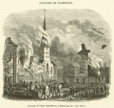 Incendio della chiesa di San Pietro, ad Amburgo, il 7 maggio 1842 da French School