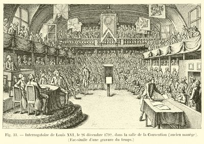 Interrogatorio di Luigi XVI, il 26 dicembre 1792, nella sala della Convenzione, ex maneggio, fac-simile di un