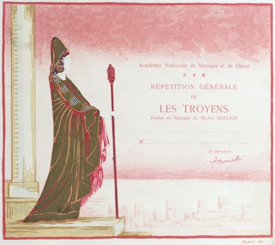 Invito per una rappresentazione di Les Troyens (I Troiani) composto da Hector Berlioz (1803-69) all
