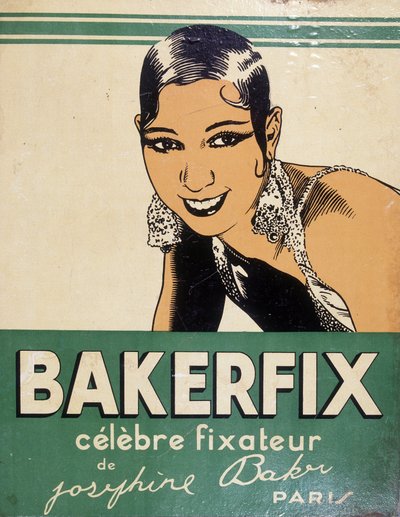Josephine Baker - pubblicità per Bakerfix: "Il famoso fissatore di Josephine Baker" da French School