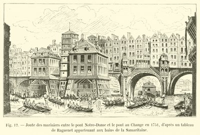 Giostra dei marinai tra il Pont Notre-Dame e il Pont au Change nel 1751, da un quadro di Raguenet appartenente ai bagni della Samaritaine da French School