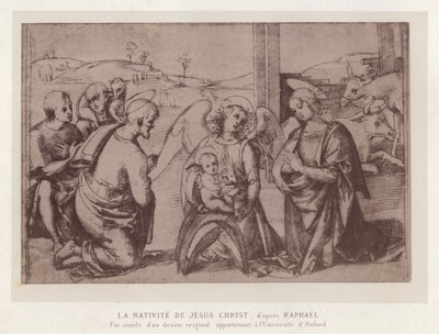 La Natività di Gesù Cristo, secondo Raffaello, Fac-simile di un disegno originale appartenente all