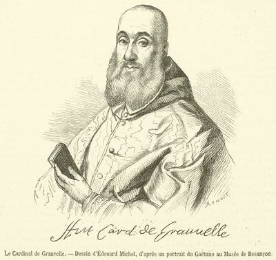 Il Cardinale di Granvelle da French School
