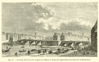 Le Pont-Neuf nel 1760, da un dipinto di Raguenet appartenente ai bagni della Samaritaine da French School