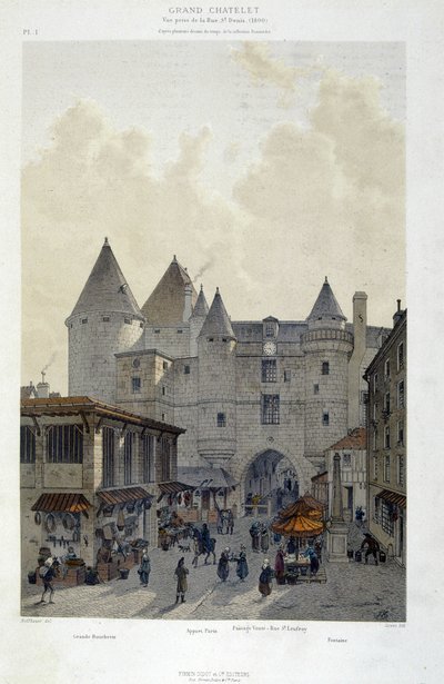 Le grand Chatelet par la rue St Denis nel 1800 - in "Paris attraverso i secoli: il tempio e la rue Royale", fine XIX secolo da French School