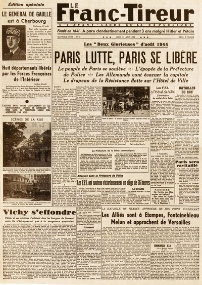 Liberazione di Parigi - Le FRANC TIROUR numero 38 del 21 agosto 1944 - Parigi lotta, Parigi si libera da French School