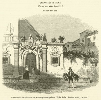 Casa detta di Salvator Rosa, via Gregoriana, vicino alla chiesa della Trinità dei Monti, a Roma da French School