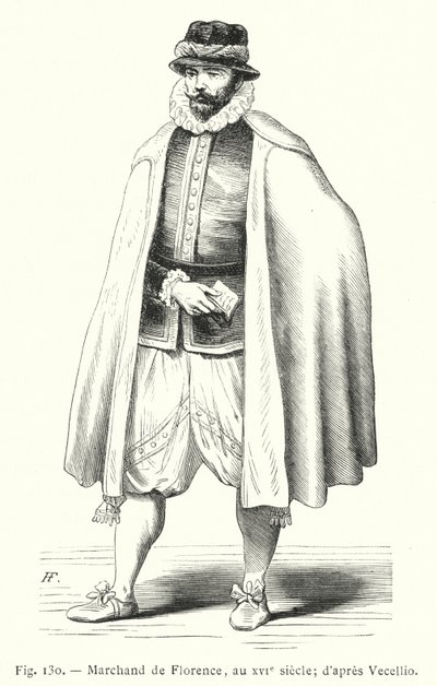Mercante di Firenze, nel XVI secolo; secondo Vecellio (incisione) da French School