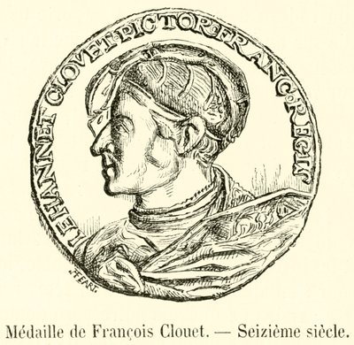 Medaglia di François Clouet, Sedicesimo secolo da French School