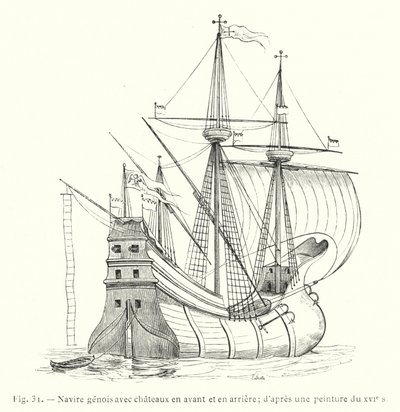 Nave genovese con castelli avanti e indietro; secondo un dipinto del XVI secolo (incisione) da French School