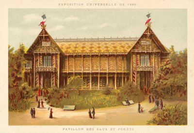 Padiglione delle Acque e Foreste, Esposizione Universale 1889, Parigi da French School