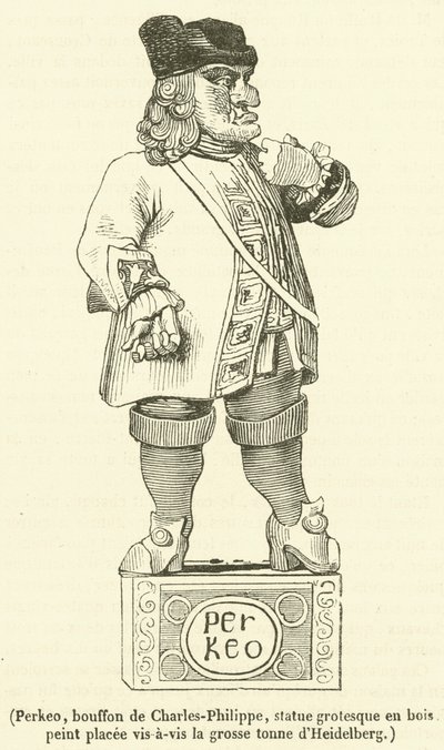 Perkeo, buffone di Carlo Filippo, statua grottesca in legno dipinto posta di fronte alla grande botte di Heidelberg (incisione) da French School