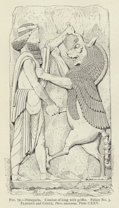Persepoli, Combattimento del re con grifone, Palazzo n. 3 da French School