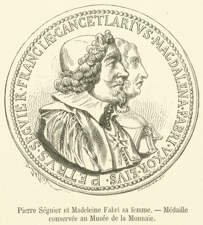 Pierre Seguier e Madeleine Fabri sua moglie, Medaglia conservata al Museo della Moneta da French School