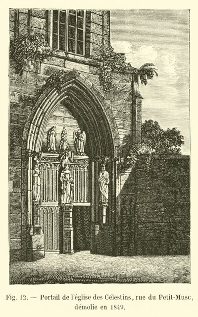 Portale della chiesa dei Celestini, rue du Petit-Musc, demolita nel 1849 da French School