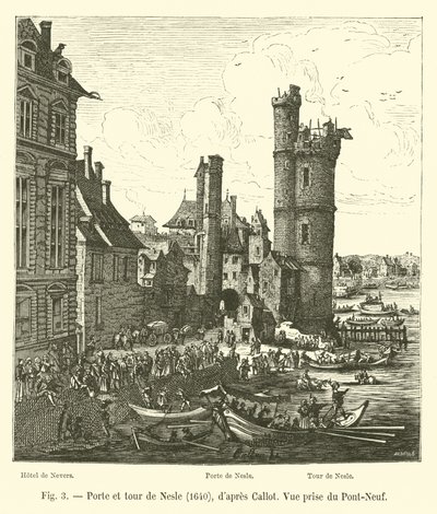 Porta e torre di Nesle, 1640, da Callot, vista dal Pont-Neuf da French School