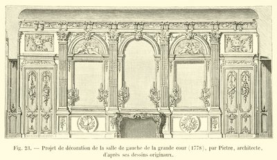 Progetto di decorazione della sala di sinistra del grande cortile, 1778, di Pietre, architetto, secondo i suoi disegni originali da French School