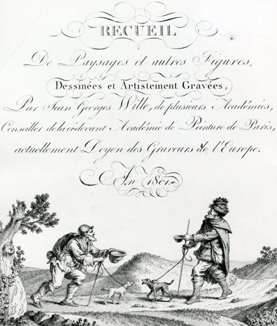 Recueil de Paysages et autres figures, dessinees et Artistement Gravees di Johann Georg Wille da French School