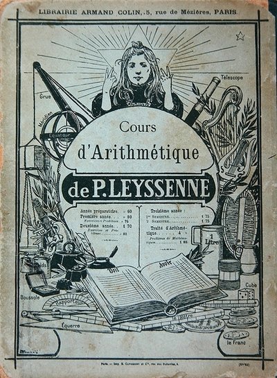 Copertina di un libro di testo per un corso di aritmetica di P. Leysenne, pubblicato da Librairie Armand Colin, Parigi, fine XIX secolo da French School