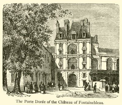 La Porta Dorata del Castello di Fontainebleau da French School