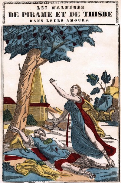 Le disgrazie di Piramo e Tisbe nel loro amore, raccontate da Ovidio nelle "Metamorfosi". Immagine di Epinal da French School