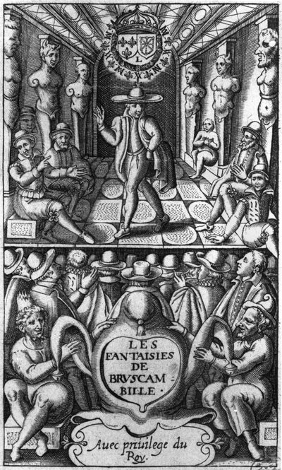Frontespizio da Les Fantaisies de Bruscambille, pubblicato nel 1615 da French School