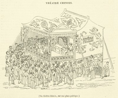 Un teatro cinese, in una piazza pubblica da French School